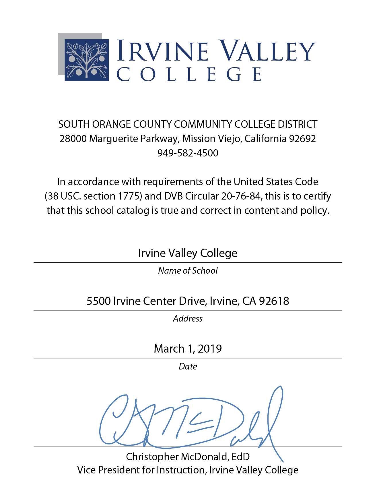 IVC Catalog Certification graphic. The image lists the IVC logo, the address of the South Orange County Community College District, and a statement that in accordance with requirements of the United States Code (38 USC. section 1775) and DVC Circular 20-76-84, this is to certify that this school catalog is true and correct in content and policy. It is signed by IVC Vice President for Instruction Christopher McDonald, PhD, and is dated April 3, 2017.